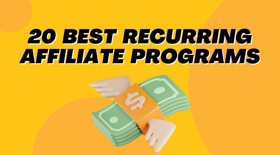 Best Recurring Affiliate Programs 2024 Growth Nest